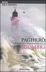 Pagher� quando passano gli sgombri