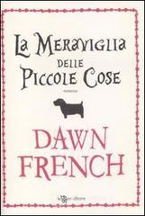 La meraviglia delle piccole cose La meraviglia delle piccole cose