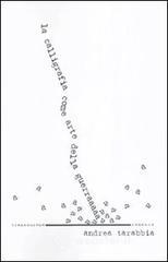 La calligrafia come arte della guerra La calligrafia come arte della guerra