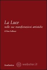 La luce nelle sue manifestazioni artistiche