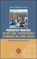 P�r�quation financi�re: un d�fi pour l'autosuffisance �conomique des Jeunes �glises