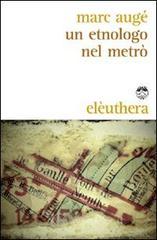 Un etnologo nel metr�