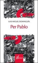 Per Pablo Per Pablo