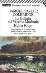 La ballata del vecchio marinaio-Kubla Khan. Testo originale a fronte La ballata del vecchio marinaio-Kubla Khan. Testo originale a fronte