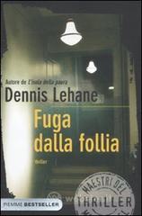 Fuga dalla follia Fuga dalla follia