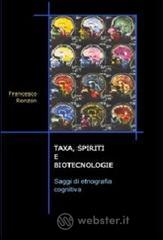 Taxa, spiriti e biotecnologie. Saggi di etnografia cognitiva
