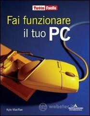 Fai funzionare il tuo PC
