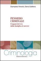Pensiero criminale. I legami del reo dalla famiglia al carcere. E-book