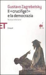 Il �Crucifige!� e la democrazia