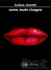 Come mute cicogne