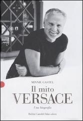 Il mito Versace. Una biografia. E-book