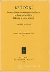Lettori. Forme della ricezione ed esperienze di lettura nella narrativa italiana da Foscolo al nuovo millennio