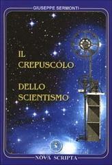 Il crepuscolo dello scientismo
