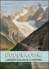 Doppia corsia. Lorenzo Delleani in mostra