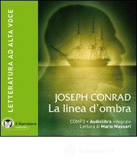 La linea d'ombra. Audiolibro. CD Audio formato MP3. Con e-text. Ediz. integrale