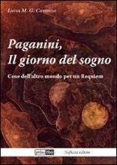 Paganini, il giorno del sogno. Cose dell'altro mondo per un requiem