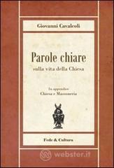 Parole chiare sulla vita della Chiesa