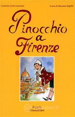 Pinocchio a Firenze Pinocchio a Firenze