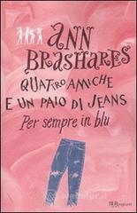 Quattro amiche e un paio di jeans. Per sempre in blu. E-book