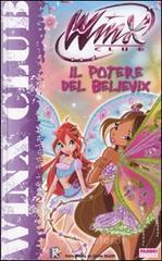 prezzi e offerte Il potere del Believix. Winx club su prezzi in promozione