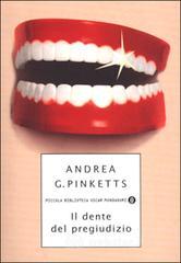 Il dente del pregiudizio