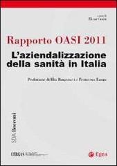 Rapporto Oasi 2011. L'aziendalizzazione della sanit� in Italia