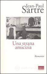 Una strana amicizia Una strana amicizia