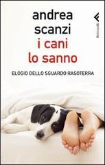 I cani lo sanno. Elogio dello sguardo rasoterra I cani lo sanno. Elogio dello sguardo rasoterra