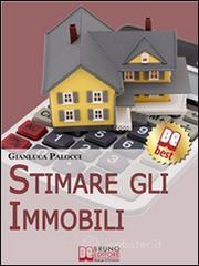 Stimare Gli Immobili. E-book