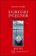 Egregio ingegner Giuseppe Bottazzi