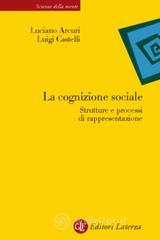 La cognizione sociale. Strutture e processi di rappresentazione