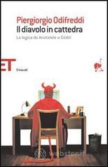 Il diavolo in cattedra. La logica da Aristotele a G&ouml;del