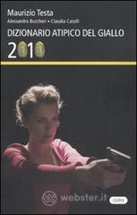 Dizionario atipico del giallo 2010 Dizionario atipico del giallo 2010