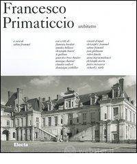 Francesco Primaticcio architetto