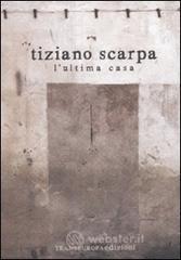 L' ultima casa