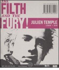The filth and the fury. Con DVD