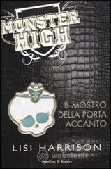 Il mostro della porta accanto. Monster High