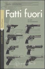 Fatti fuori Fatti fuori