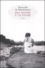 Mia madre � un fiume