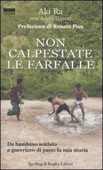 Non calpestate le farfalle Non calpestate le farfalle