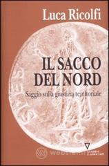 Il sacco del nord. Saggio sulla giustizia territoriale