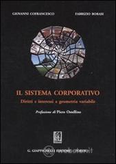 Il sistema corporativo. Diritti e interessi a geometria variabile