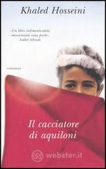 prezzo Il cacciatore di aquiloni in offerta su prezzi in promozione