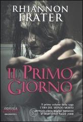 Il primo giorno Il primo giorno