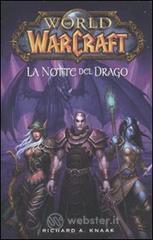 La notte del drago. World of Warcraft La notte del drago. World of Warcraft