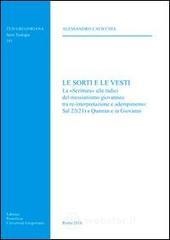 Le sorti e le vesti