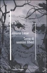 Terra di uomini liberi
