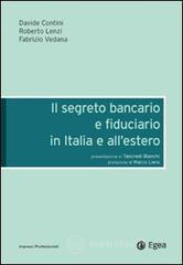 Il segreto bancario e fiduciario in Italia e allestero. E-book