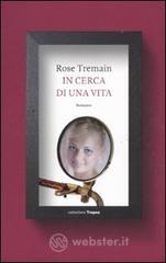 In cerca di una vita