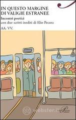 In questo margine di valigie estranee